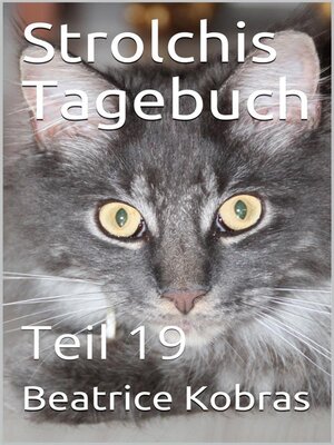 cover image of Strolchis Tagebuch, Teil 19